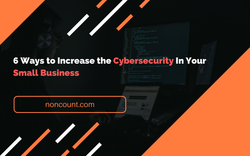 Cybersecurity In Your Small Business
