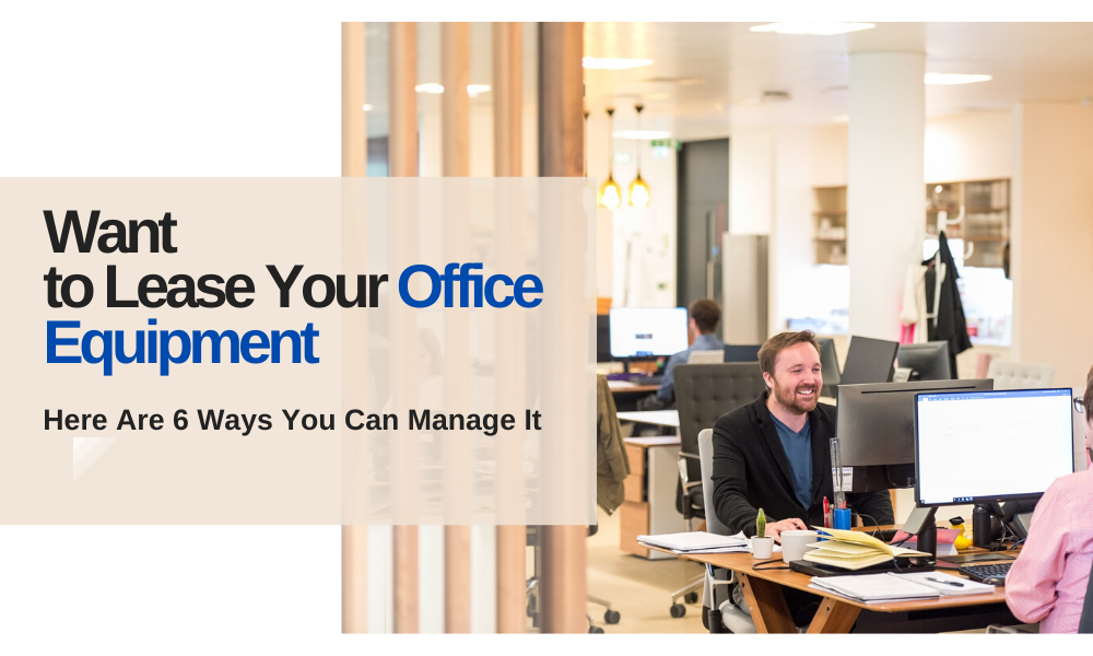 Lease Your Office Equipment