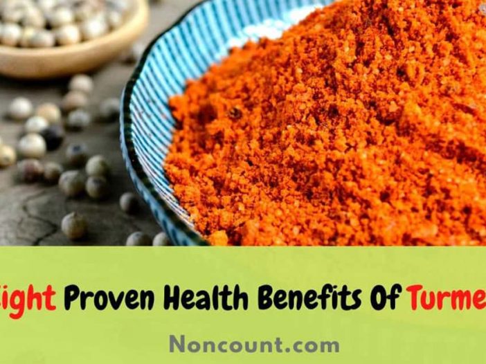 Eight Proven Health Benefits Of Turmeric